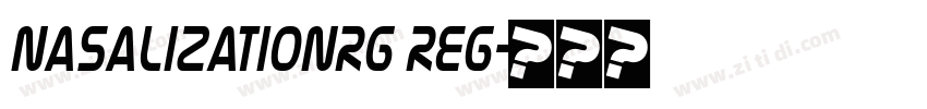 NasalizationRg Reg字体转换